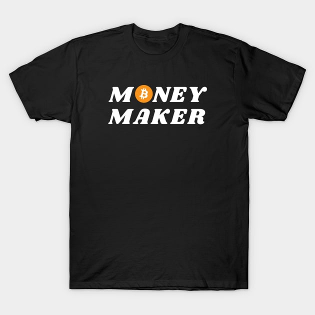 Money Maker T-Shirt by twentysevendstudio